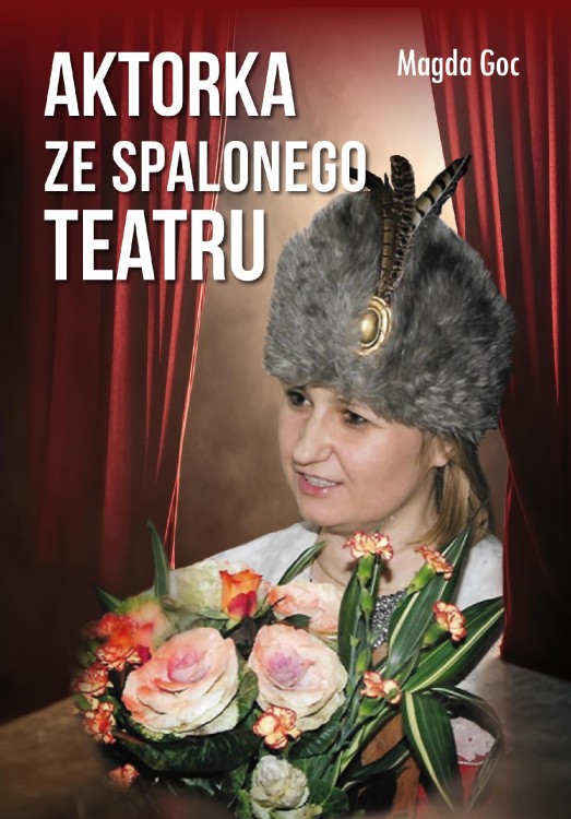 Aktorka ze spalonego teatru, Magda Goc