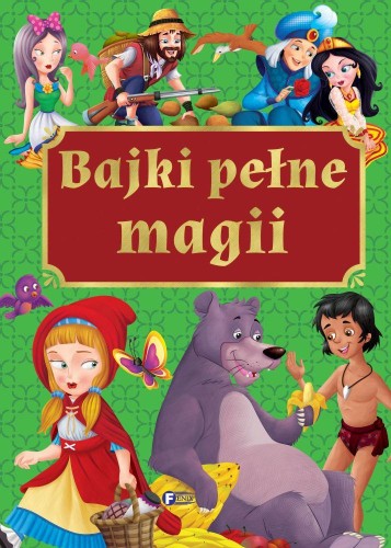 Bajki pełne magii, Opracowanie zbiorowe