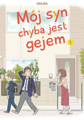 Mój syn chyba jest gejem. Tom 1, Okura