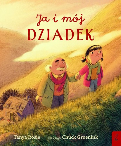 Ja i mój dziadek, Tanya Rosie,Chuck Groenink