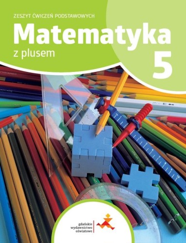 Matematyka z plusem 5 Zeszyt ćwiczeń...