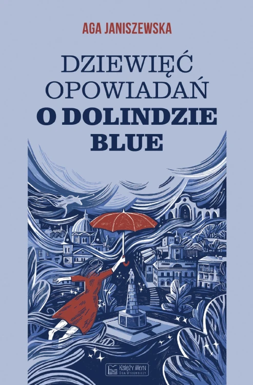 Dziewięć opowiadań o Dolindzie Blue