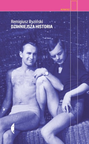 Dziwniejsza historia wyd. 2, Remigiusz Ryziński