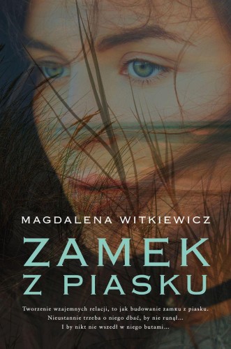 Zamek z piasku, Magdalena Witkiewicz