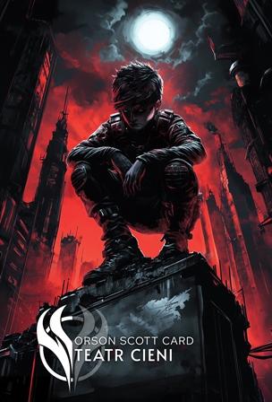 Teatr cieni, Orson Scott Card