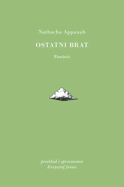 Ostatni brat, Nathacha Appanah