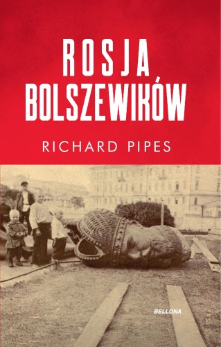 Rosja bolszewików, Richard Pipes