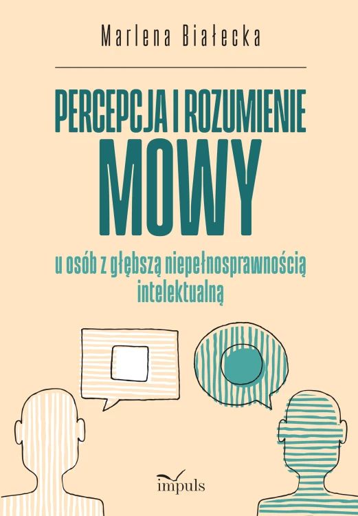Percepcja i rozumienie mowy u osób z głębszą...