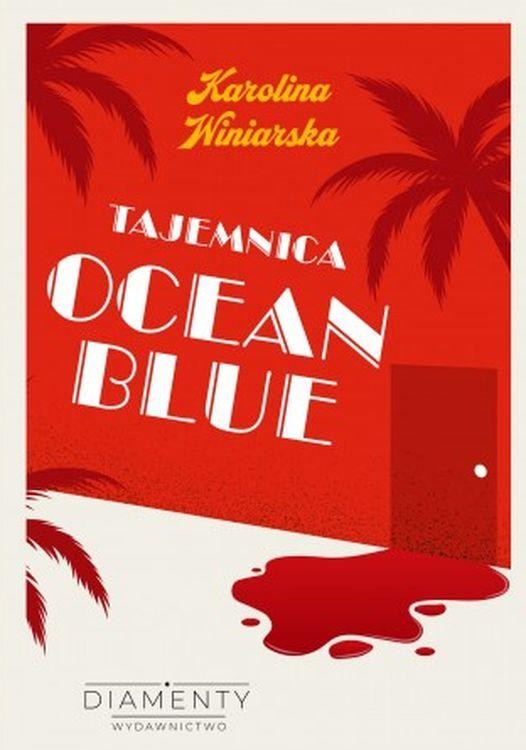 Tajemnica Ocean Blue, Karolina Winiarska