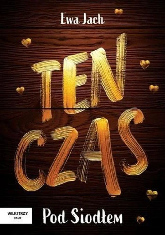 Ten czas. Pod Siodłem, Ewa Jach