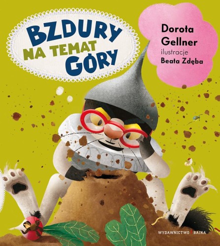 Bzdury na temat góry, Dorota Gellner,Beata Zdęba