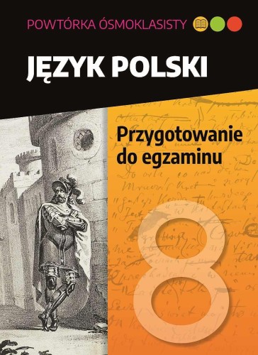 Język polski. Przygotowanie do egzaminu....