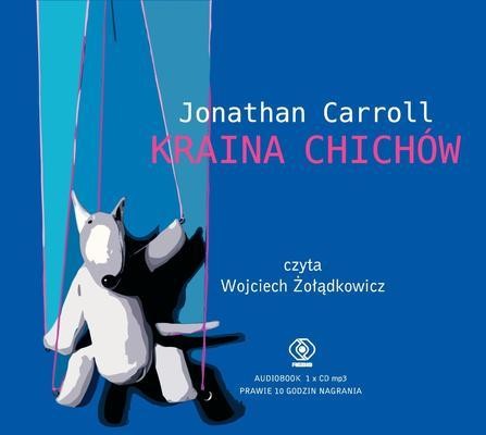 CD MP3 Kraina chichów, Jonathan Carroll