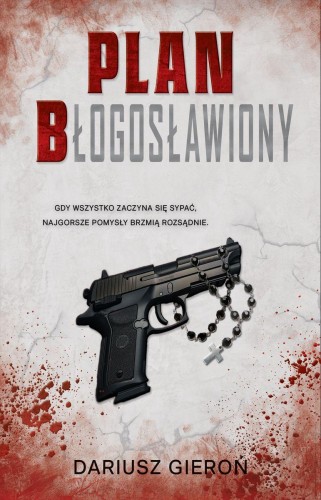 PLAN Błogosławiony, Dariusz Gieroń