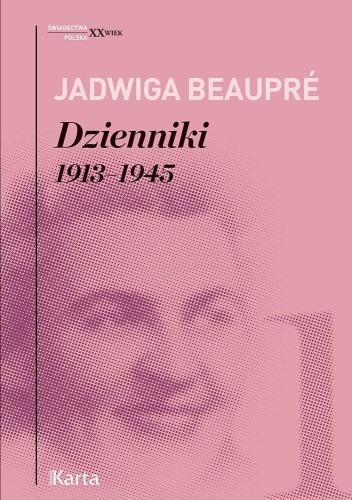 Dzienniki 1913-1945, Jadwiga Beaupré