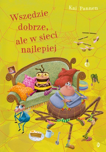 Wszędzie dobrze, ale w sieci najlepiej, Pająk...