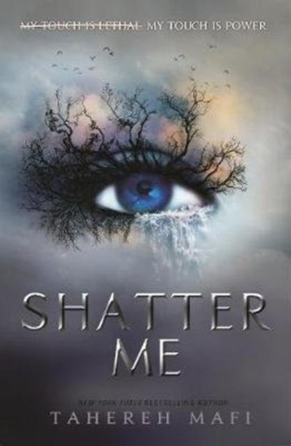 Shatter Me wer. angielska, Tahereh Mafi