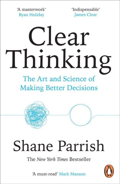 Clear Thinking wer. angielska, Shane Parrish