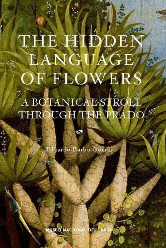 The Hidden Language of Flowers, Eduardo Barba