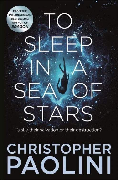To Sleep in a Sea of Stars, Christopher Paolini