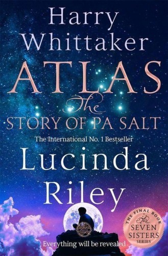 Atlas: The Story of Pa Salt, Lucinda Riley