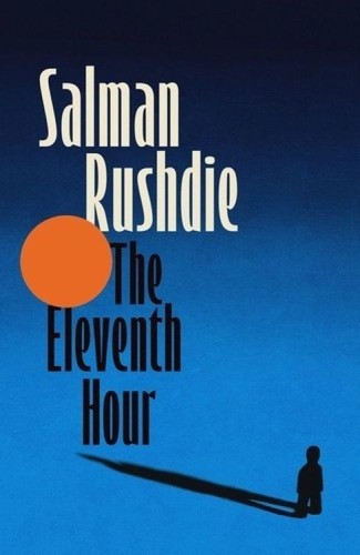The Eleventh Hour, Salman Rushdie