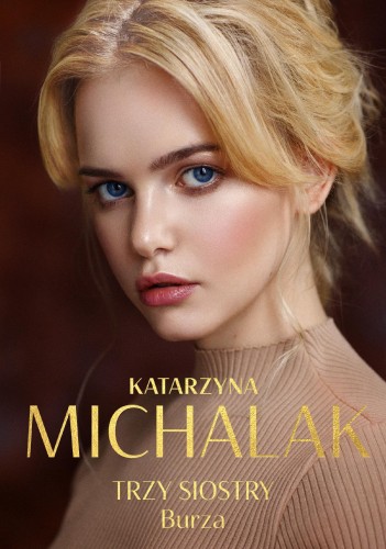 Burza. Trzy siostry. Tom 2, Katarzyna Michalak