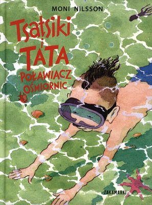 Tsatsiki i Tata Poławiacz Ośmiornic, Moni Nilsson