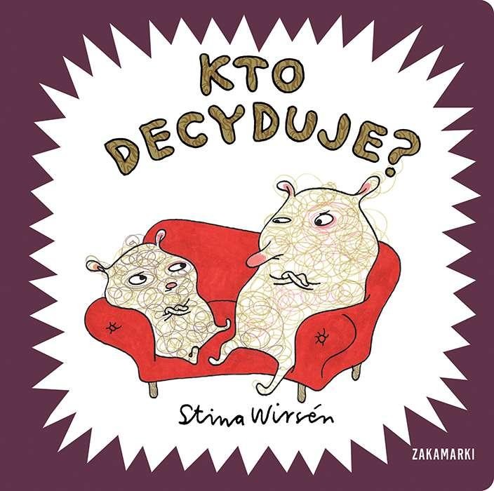 Kto decyduje?, Stina Wirsén
