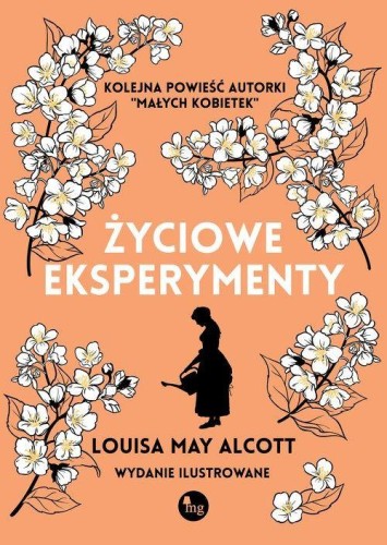 Życiowe eksperymenty, Louisa May Alcott