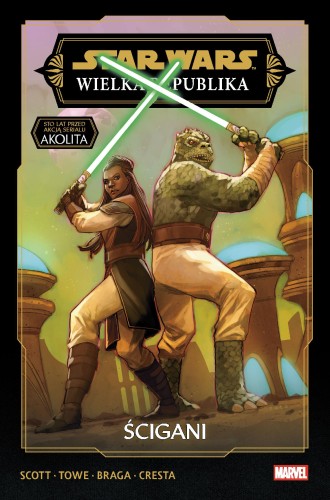 Ścigani. Star Wars. Wielka Republika. Faza 3....