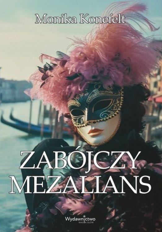 Zabójczy mezalians, Monika Konefelt