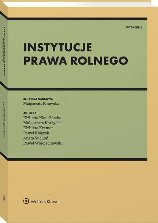 Instytucje prawa rolnego, Opracowanie zbiorowe
