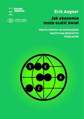 Jak ekonomia może ocalić świat. Proste pomysły...