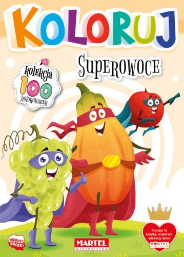 Superowoce. Koloruj, Opracowanie zbiorowe