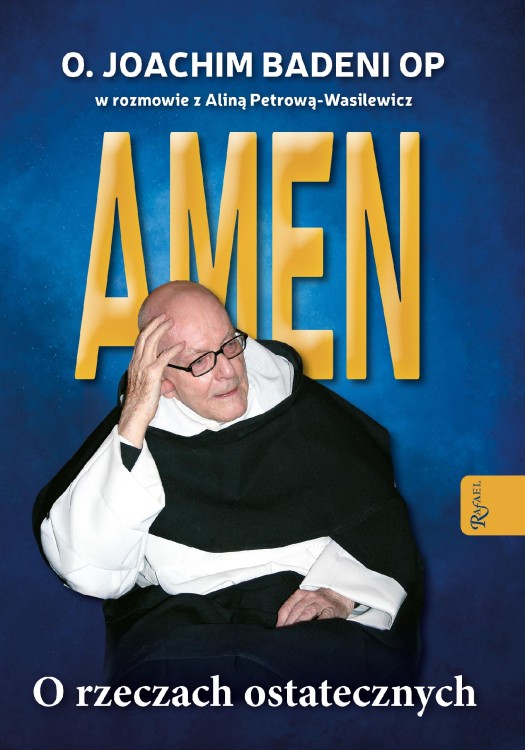 Amen. O rzeczach ostatecznych, Joachim Badeni