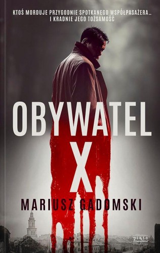 Obywatel X, Mariusz Gadomski
