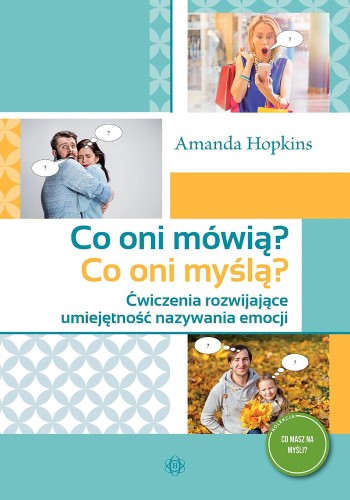 Co oni mówią? Co oni myślą? Ćwiczenia...