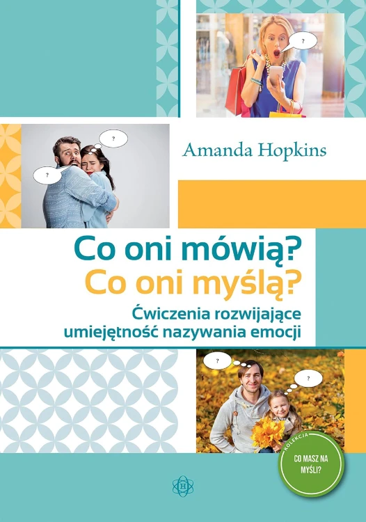 Co oni mówią? Co oni myślą? Ćwiczenia...