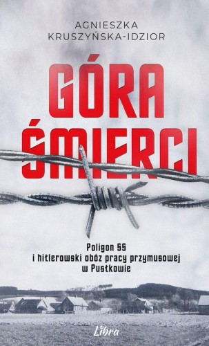 Góra śmierci, Agnieszka Kruszyńska-Idzior