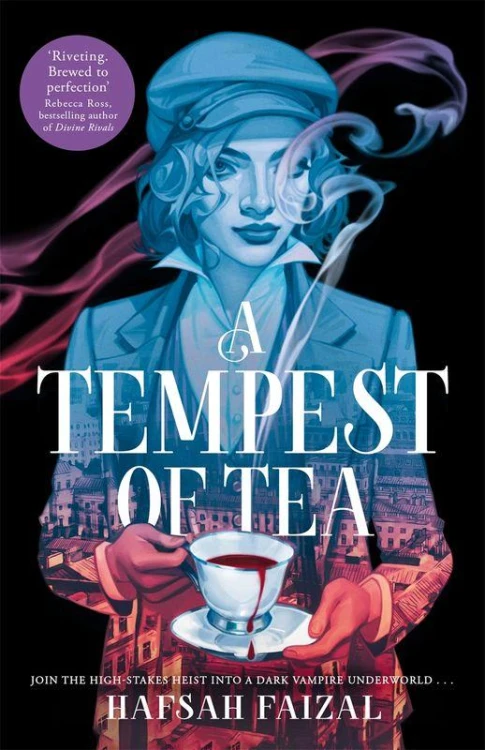 A Tempest of Tea, Hafsah Faizal
