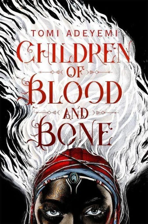 Children of Blood and Bone, Tomi Adeyemi