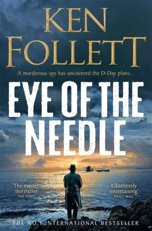 Eye of the Needle, Ken Follett