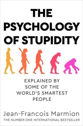 The Psychology of Stupidity, Jean-Francois Marmion