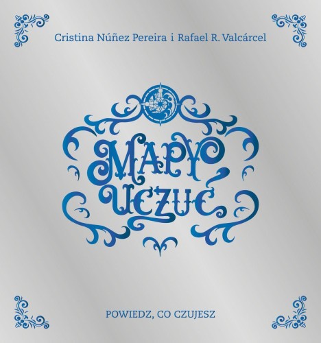 Mapy Uczuć. Powiedz, co czujesz
