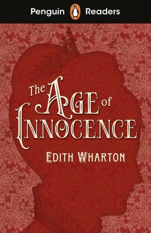 The Age of Innocence. Penguin Readers Level 4...