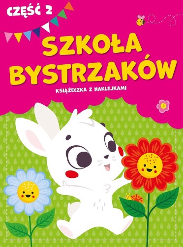 Szkoła bystrzaków. Część 2, Opracowanie zbiorowe