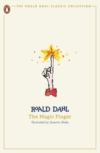 The Magic Finger wer. angielska, Roald Dahl
