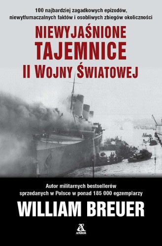 Niewyjaśnione tajemnice II Wojny Światowej...
