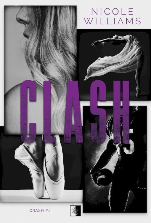 Clash. Crash. Tom 2, Nicole Williams